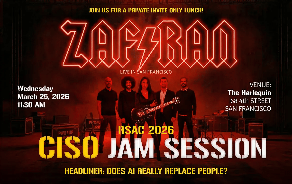 Zafran RSAC 2026 - CISO Jam Session
